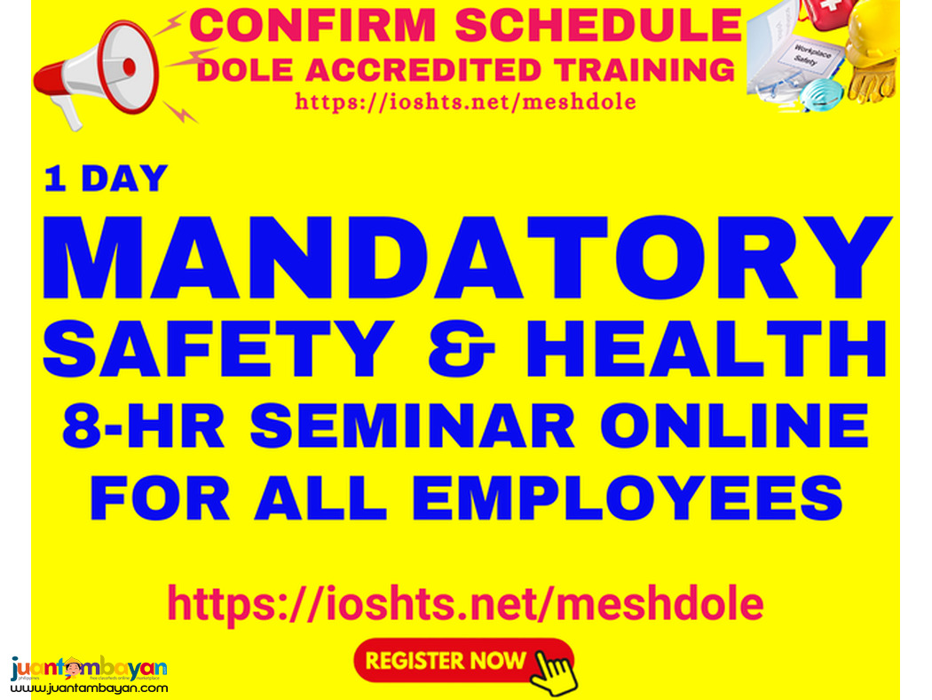Online Mandatory OSH Seminar for Workers DOLE Accredited Seminar