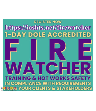 Fire Watcher Training with Hot Works Safety Training DOLE Accredited