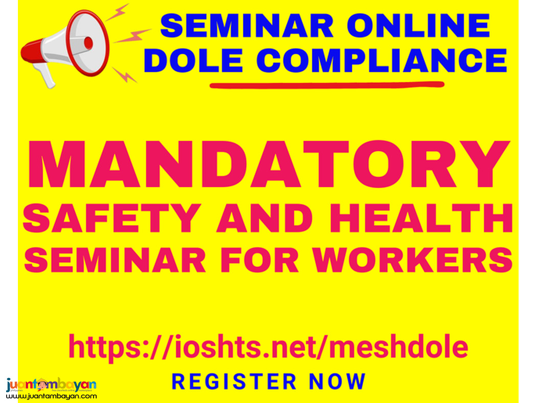 Online Mandatory Safety and Health Seminar DOLE Compliance MESH