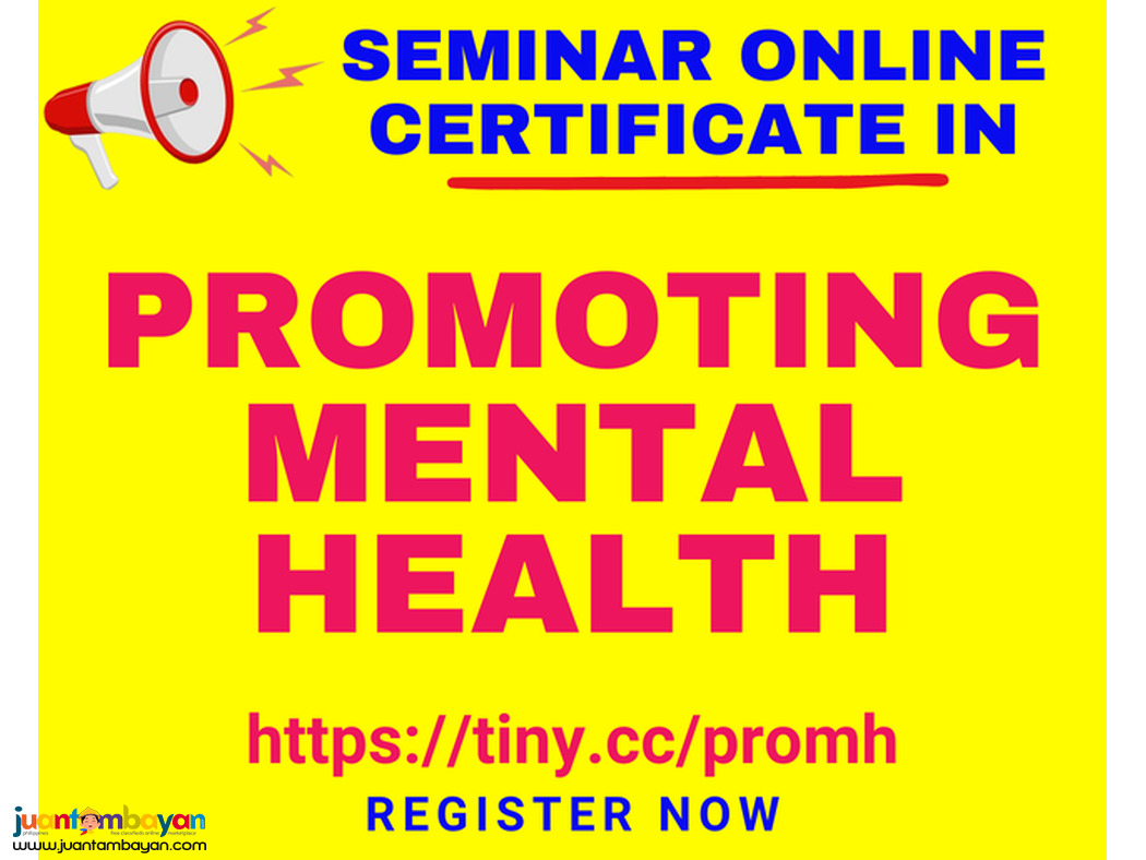Online Promoting Mental Health Seminar with Certificate