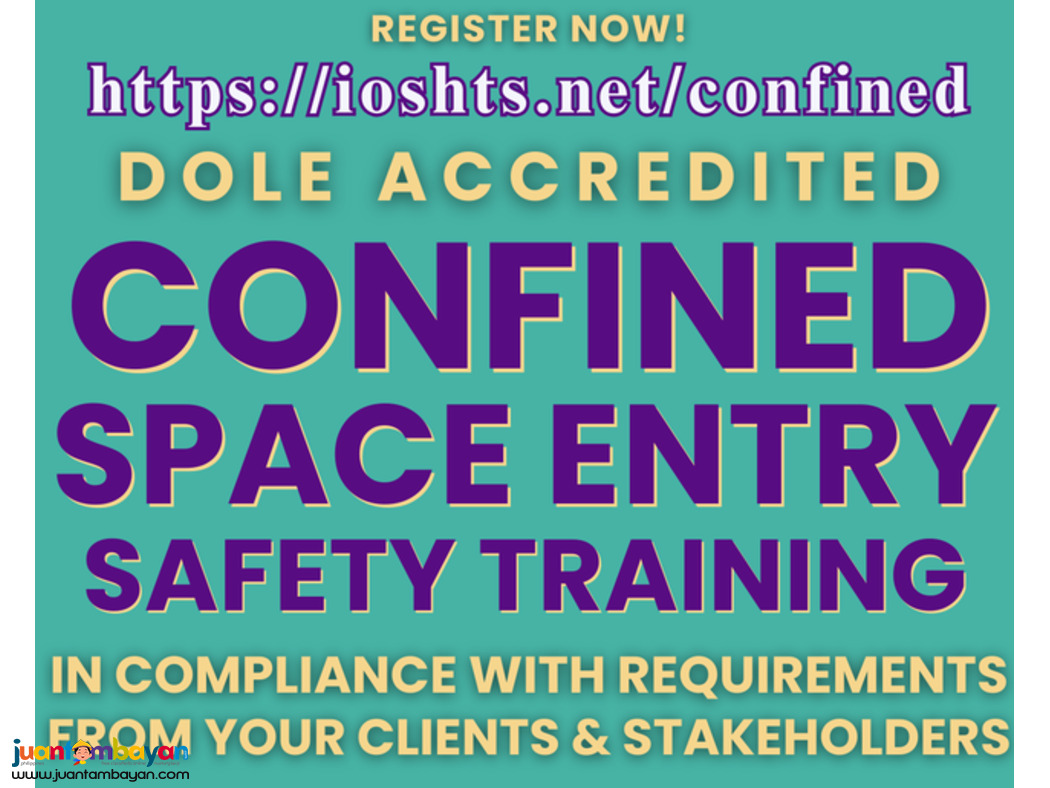 Confined Space Entry Safety Training DOLE Confined Space Training