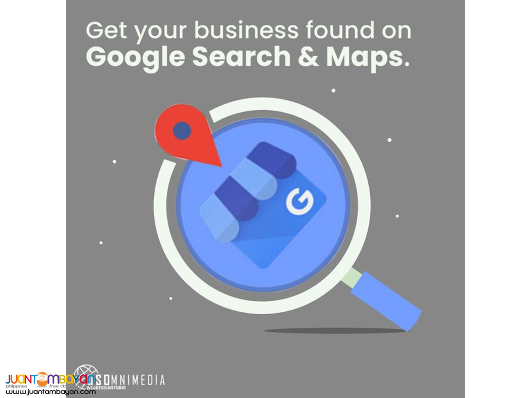 GET YOUR BUSINESS FOUND ON GOOGLE SEARCH & MAPS