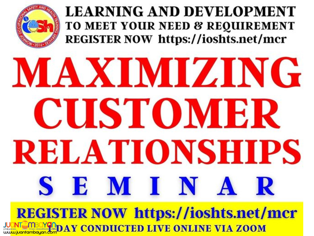Maximizing Customer Relationships Seminar With Certificate via Zoom