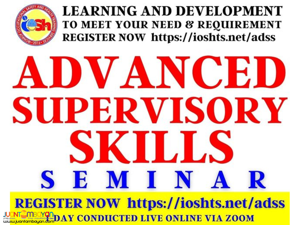 Advanced Supervisory Skills Seminar Online via Zoom Advanced Supervisory Skills Seminar Online via Zoom