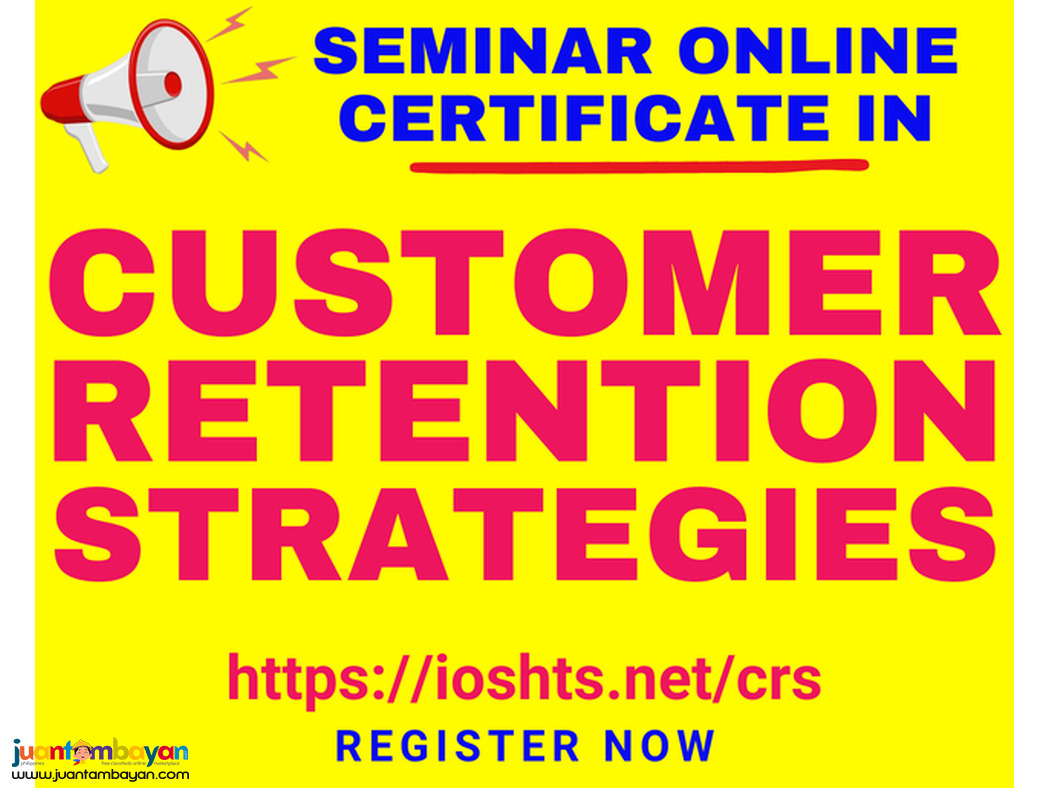 Customer Retention Strategies Seminar with Certificate Online Seminar