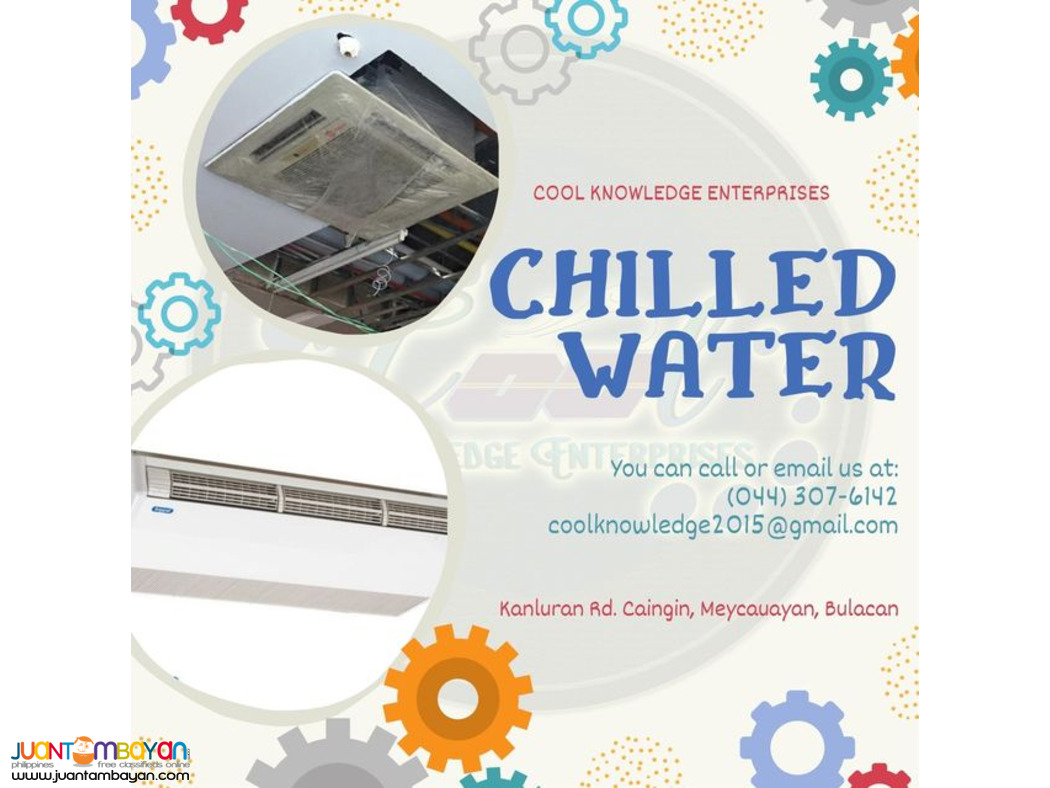 Chilled Water Supply and Installation / Bulacan / NCR Chilled Water Supply and Installation / Bulacan / NCR
