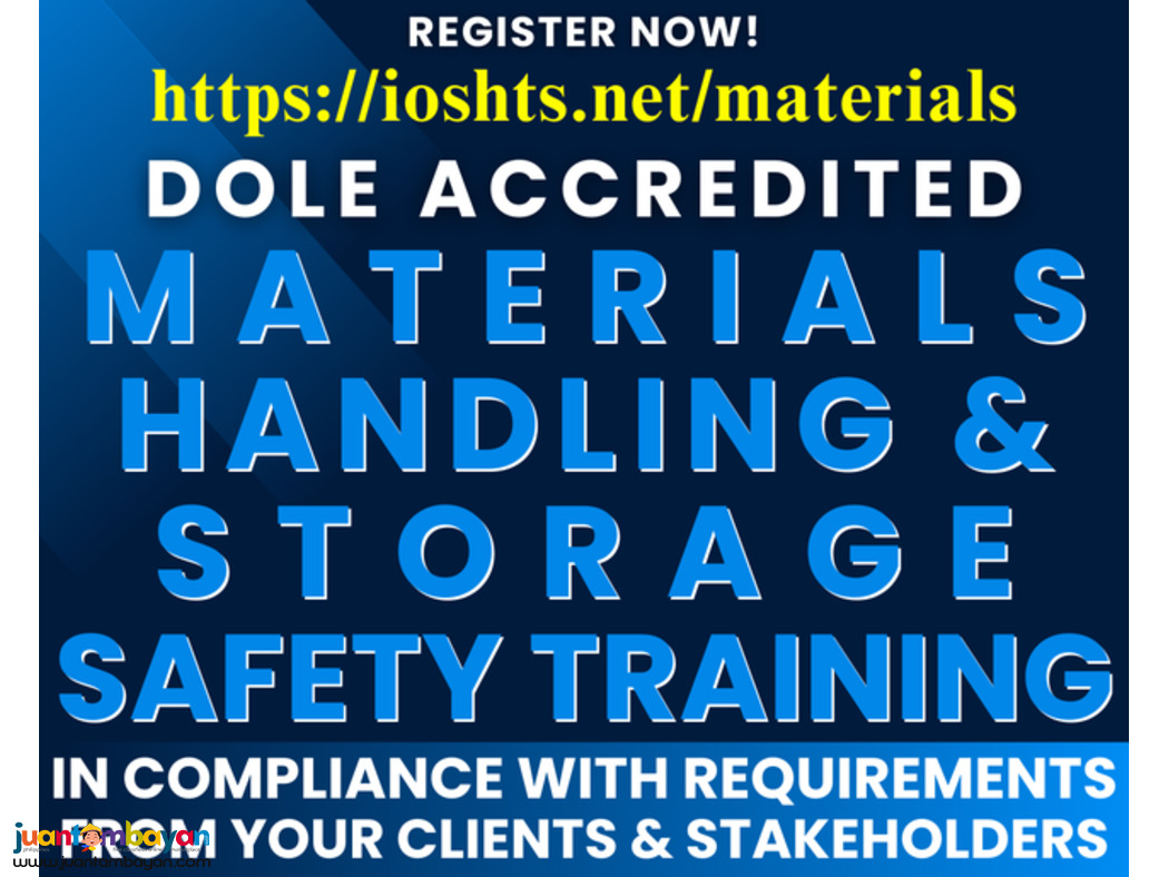 DOLE Accredited Materials Handling and Storage Safety Training DOLE Accredited Materials Handling and Storage Safety Training