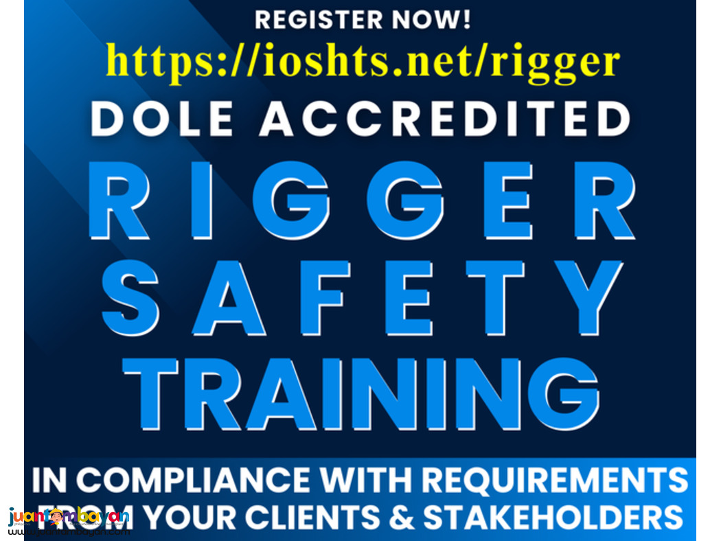 Rigger Safety Training for Riggers Signalman DOLE Specialized Training Rigger Safety Training for Riggers Signalman DOLE Specialized Training