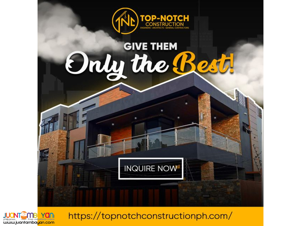 Inquire Now! Choose Top-Notch Construction!! 
