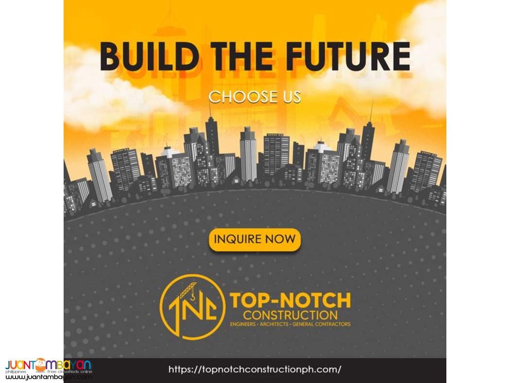TRY TOPNOTCH CONSTRUCTION CORP!!!