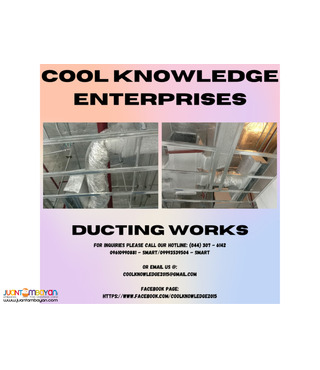 SUPPLY & FABRICATE -- DUCTING WORKS 