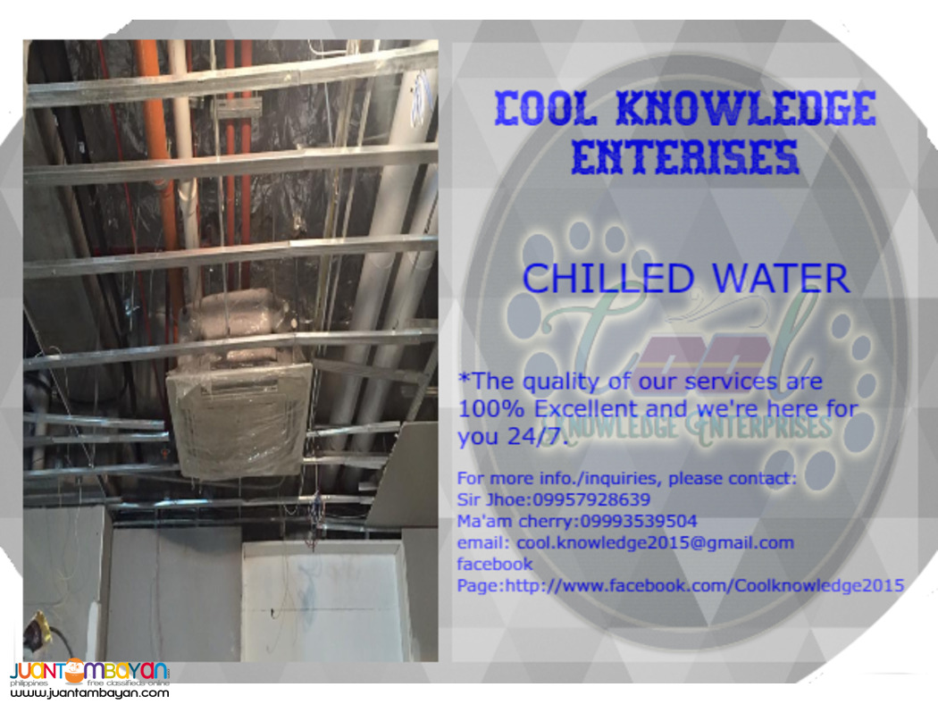chilled water system -- installation and supply