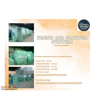 **Fresh Air Blower System **