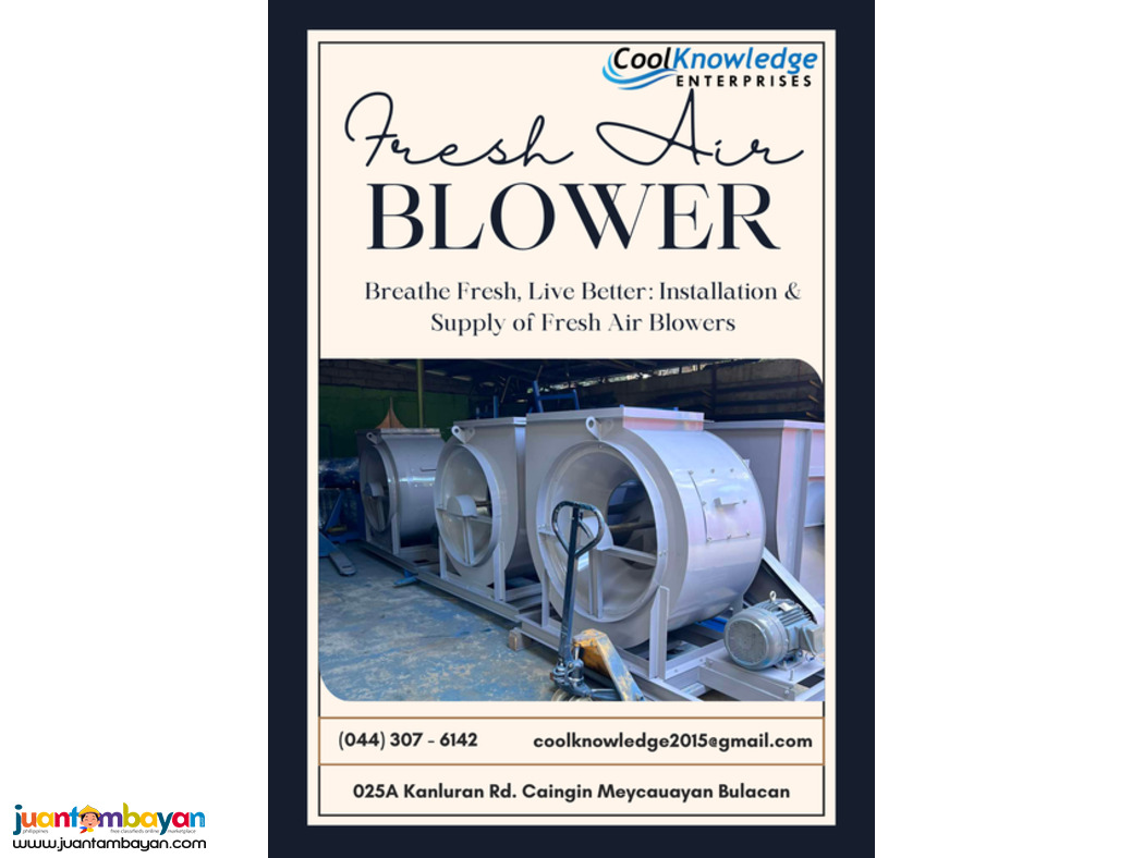 Satisfaction Guaranteed! Fresh air blowers installation services