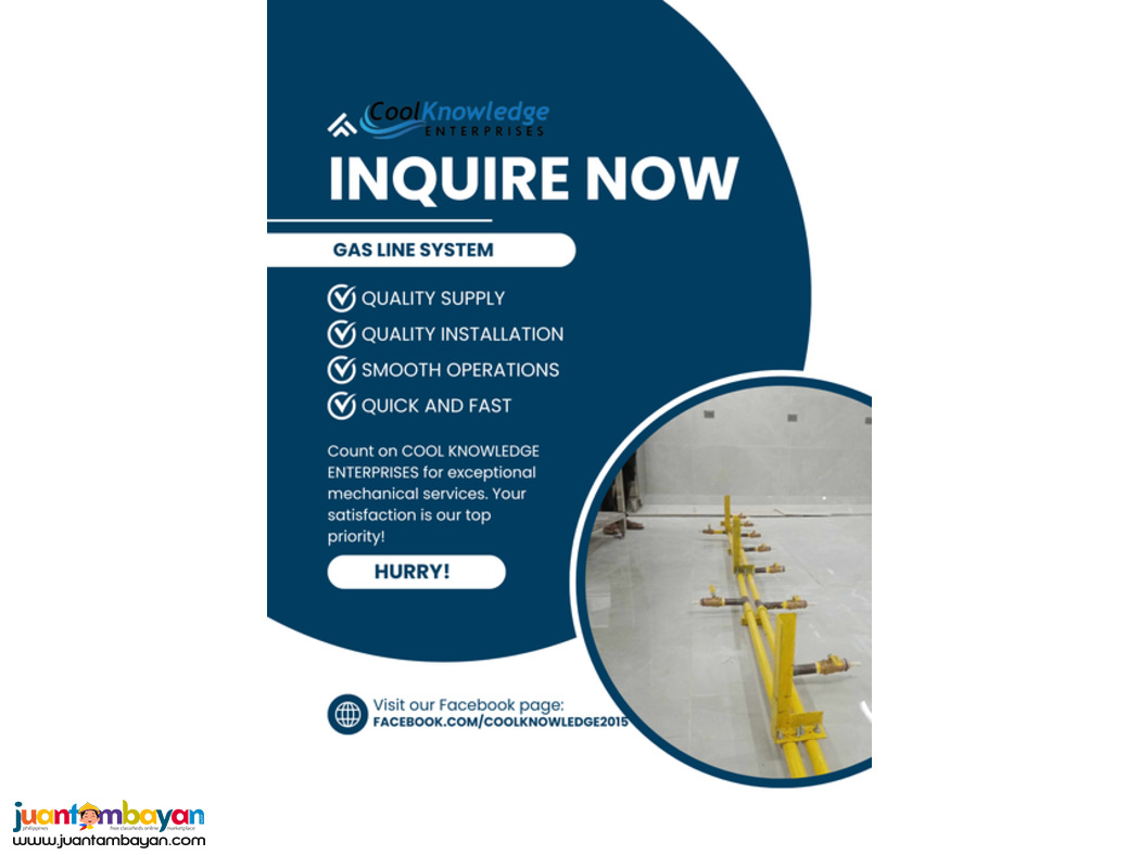 GAS LINE SYSTEM -- NATIONWIDE/INSTALLATION