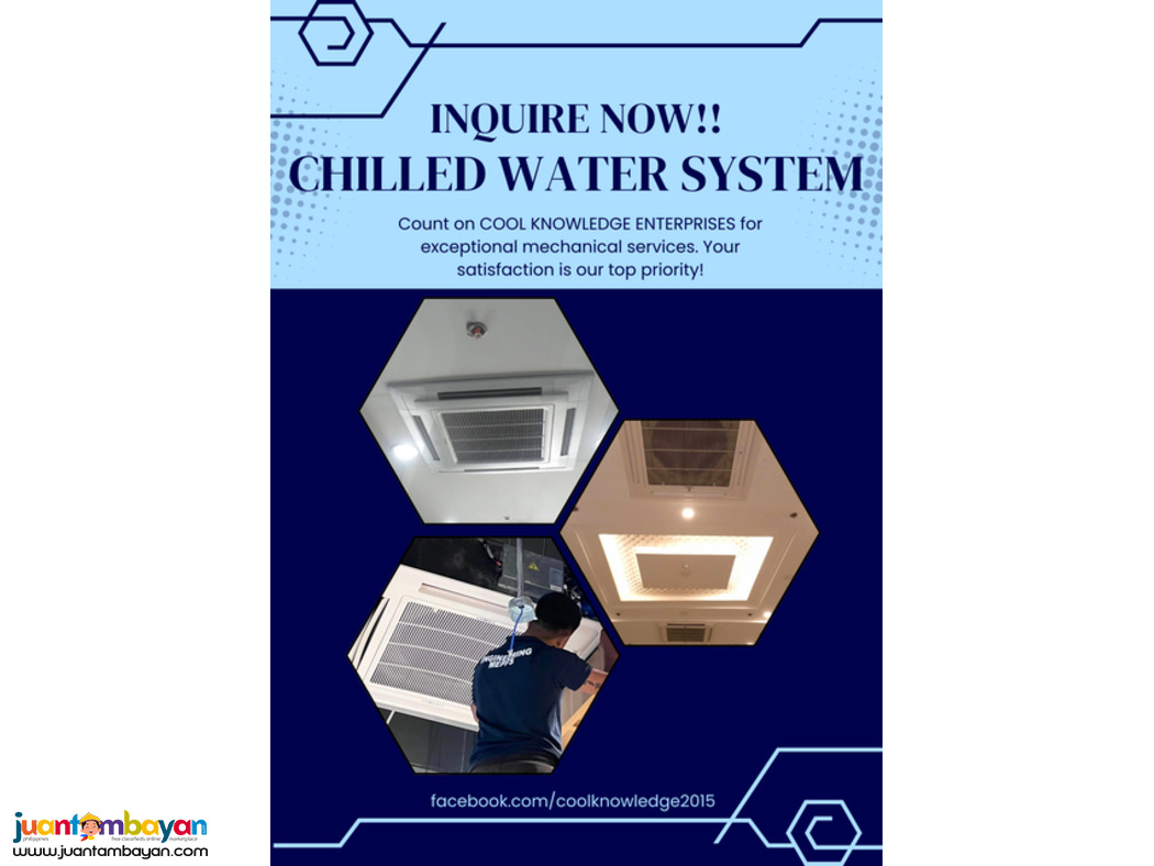 SUPPLY AND INSTALLATION**cHILLED WATER SYSTEM**
