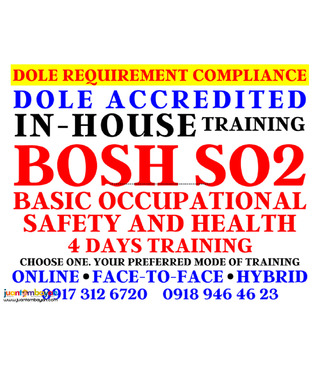 Inhouse BOSH Training SO2 Training DOLE Accredited Safety Officer 2
