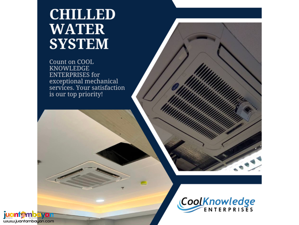 COOL KNOWLEDGE | CHILLED WATER SYSTEM INSTALLATION
