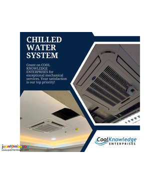 COOL KNOWLEDGE | CHILLED WATER SYSTEM INSTALLATION