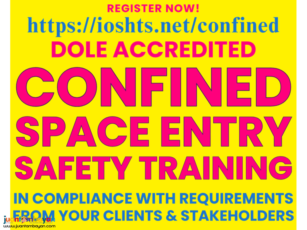 DOLE Confined Space Entry Safety Training DOLE Accredited DOLE Confined Space Entry Safety Training DOLE Accredited