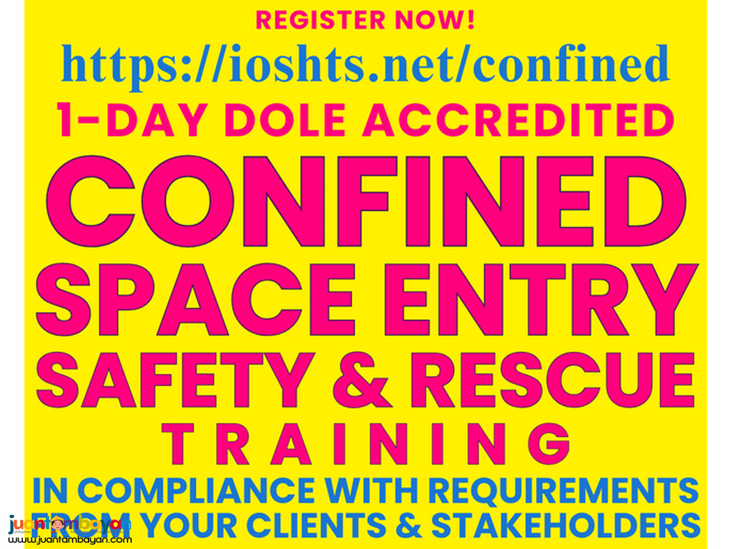 DOLE Confined Space Entry Safety and Rescue Training DOLE Accredited