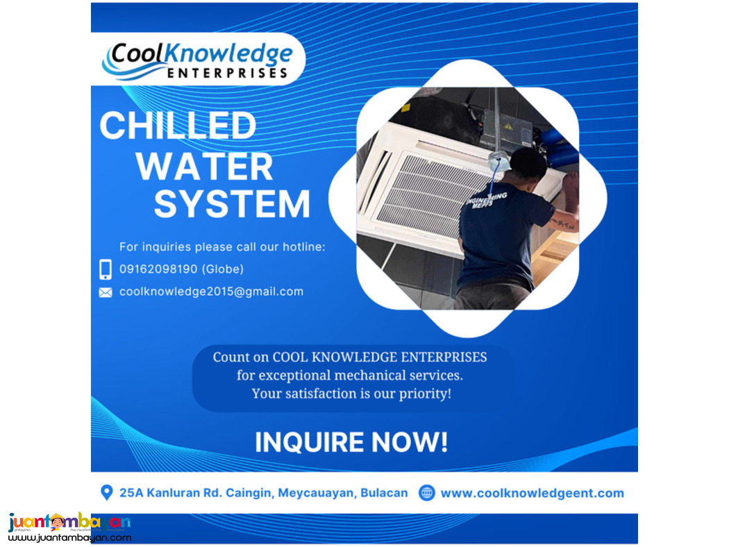 CHILLED WATER SYSTEM CHILLED WATER SYSTEM