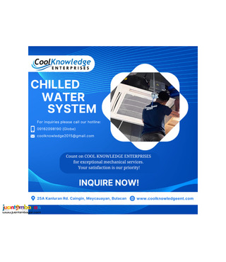 CHILLED WATER SYSTEM