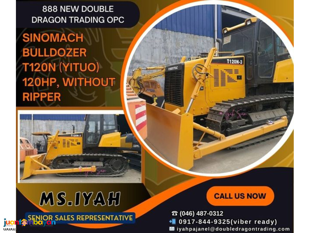 SINOMACH BULLDOZER T120N (YITUO) 120HP, WITHOUT RIPPER