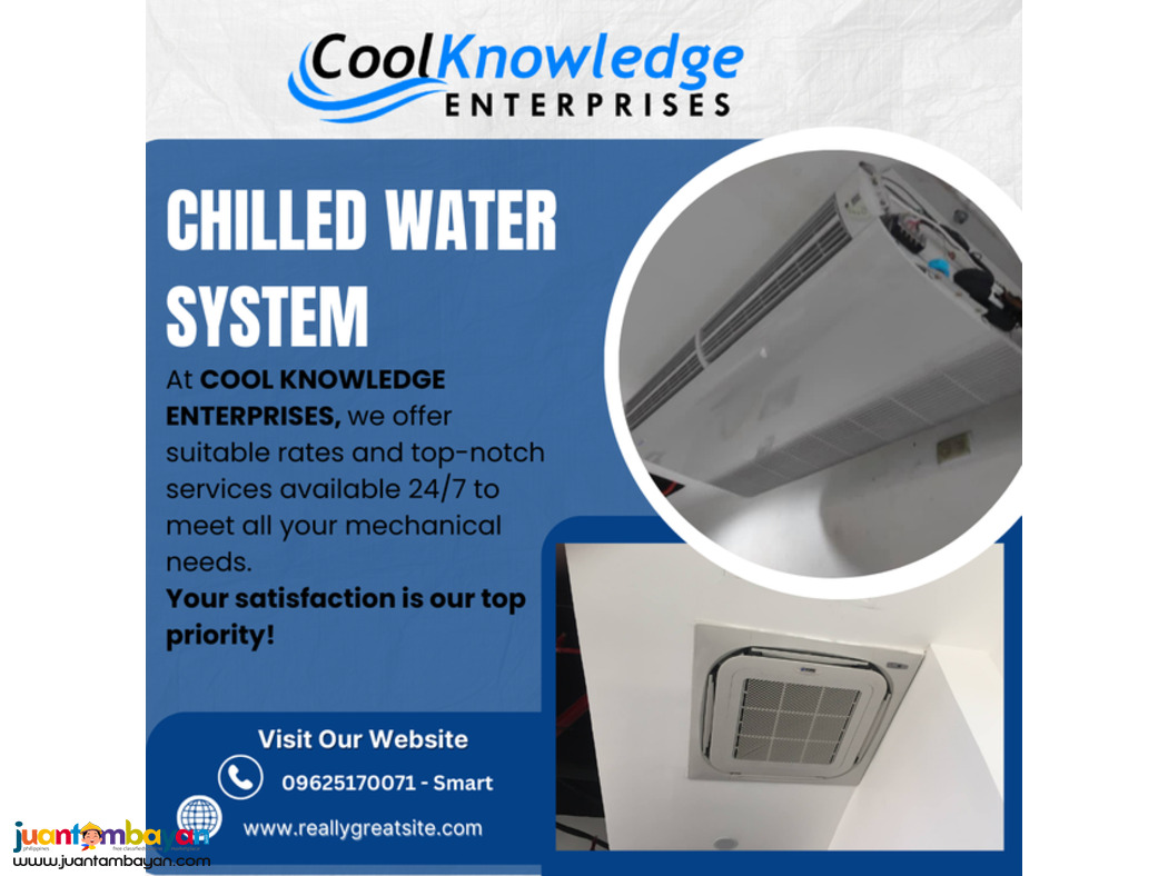 ===CHILLED WATER SYSTEM---AVAILABLE===