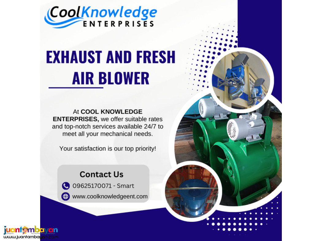 eXHAUST AND AIR FRESH BLOWER - COOL KNOWLEDGE 