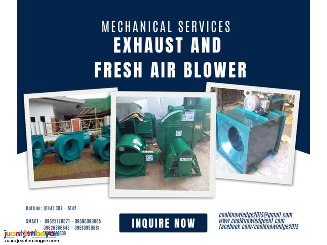 supply for exhaust; fresh air blower