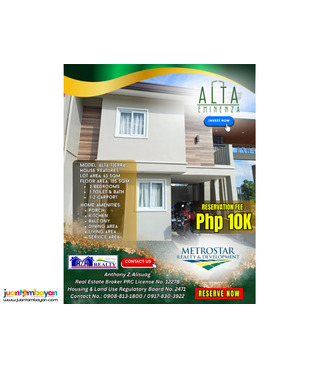 10K Reservation Fee Alta Tierra in Alta Eminenza SJDM Bulacan