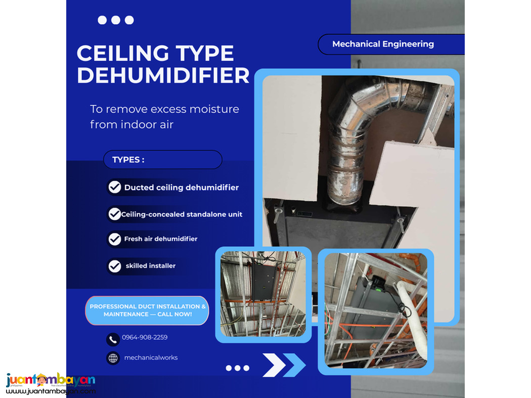 Ceiling Type DEHUMIDIFIER , we Install and Supply
