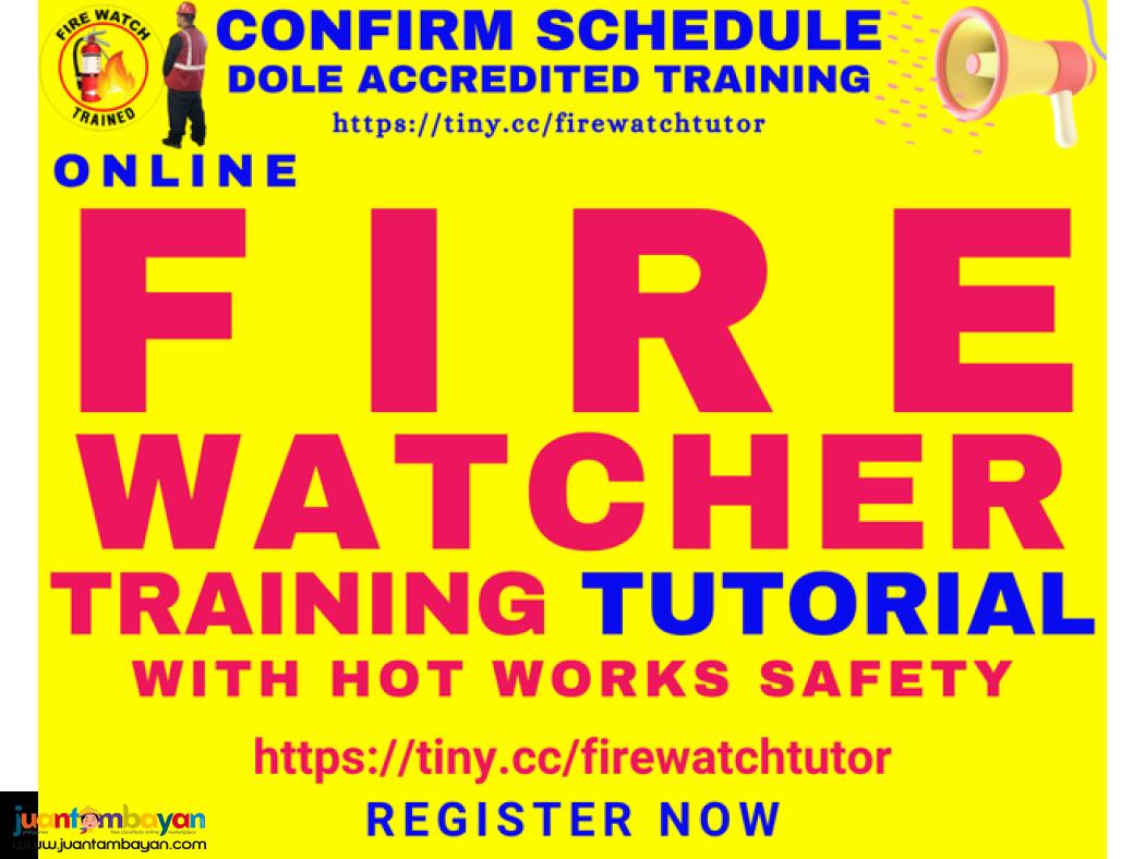 Confirmed Fire Watcher Training Schedule DOLE Accredited Training
