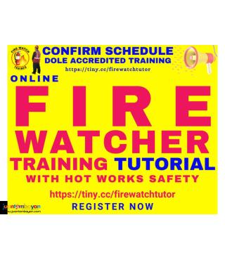Confirmed Fire Watcher Training Schedule DOLE Accredited Training