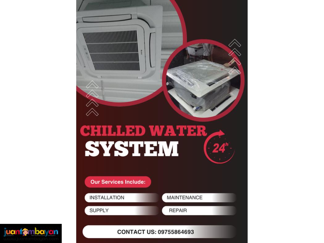 Chilled water System 
