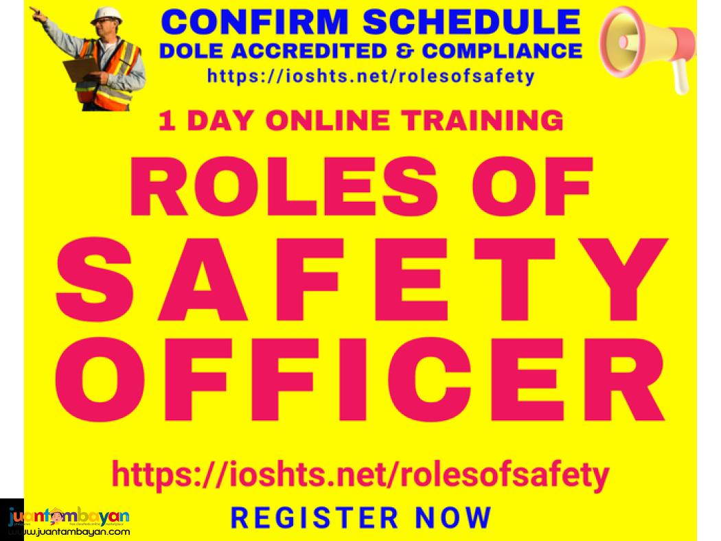 Safety Officer Roles of Safety Officers DOLE Accredited Training