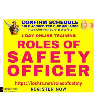 Safety Officer Roles of Safety Officers DOLE Accredited Training