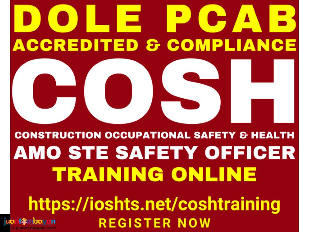 COSH Training AMO STE Safety Officer DOLE PCAB License COSH Online