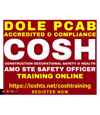 COSH Training AMO STE Safety Officer DOLE PCAB License COSH Online