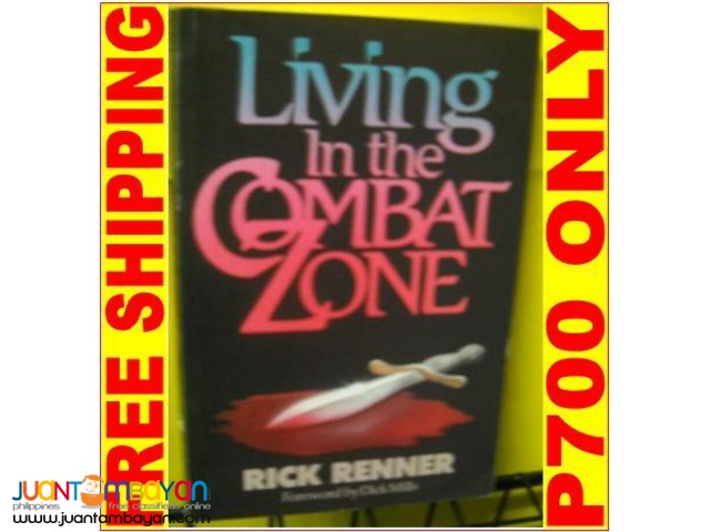 Living in the Combat Zone by Rick Renner